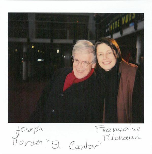 Joseph Morder and Françoise Michaud, "El Cantor", (in competition)
